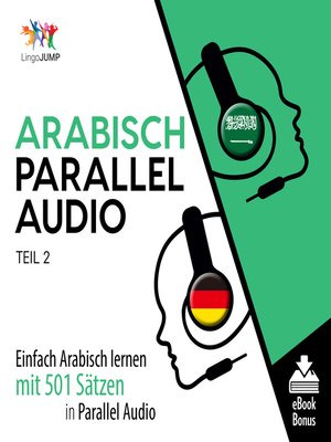 cover image of Einfach Arabisch lernen mit 501 Sätzen in Parallel Audio, Teil 2